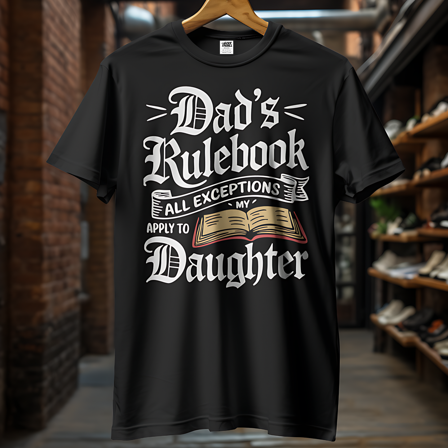 Dad's Rulebook - No Exceptions for Daughter - Half Sleeve T-Shirt